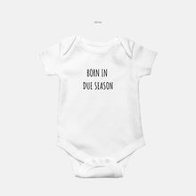 Load image into Gallery viewer, Born in Due Season - Baby Onesie
