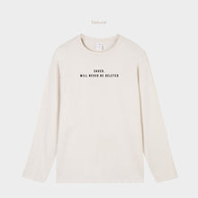 Load image into Gallery viewer, Saved. Will Never be Deleted - Long Sleeve T-Shirt
