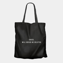 Load image into Gallery viewer, Gird Tote Bags - Saved. Will Never Be Deleted.
